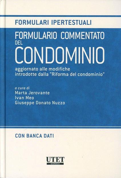 Formulario commentato del condominio. Con CD-ROM - copertina
