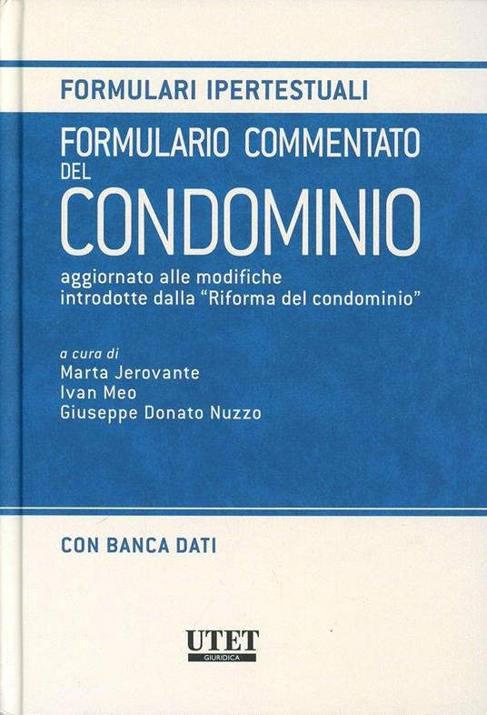 Formulario commentato del condominio. Con CD-ROM - copertina