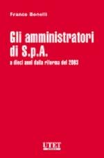 Gli amministratori di S.p.A. A dieci anni dalla riforma del 2003