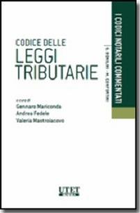 Codice delle leggi tributarie - Gennaro Mariconda,Andrea Fedele,Valeria Mastroiacovo - copertina