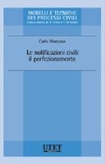 Le notificazioni civili. Il perfezionamento