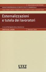 Esternalizzazioni e tutela dei lavoratori