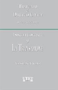I singoli contratti. Vol. 9: La transazione. - Cristiano Cicero - copertina