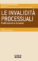 Le invalidità processuali. Profili statici e dinamici