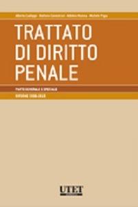 Trattato di diritto penale. Parte generale e speciale. Riforme 2008-2015 - copertina