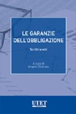 Le garanzie dell'obbligazione. Scritti scelti
