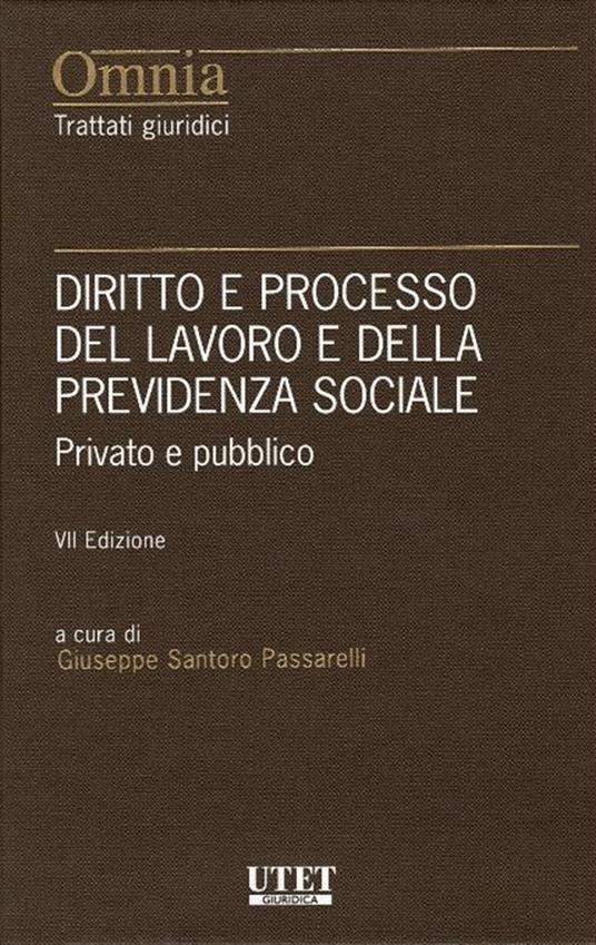 Diritto e processo del lavoro e della previdenza sociale Giuseppe
