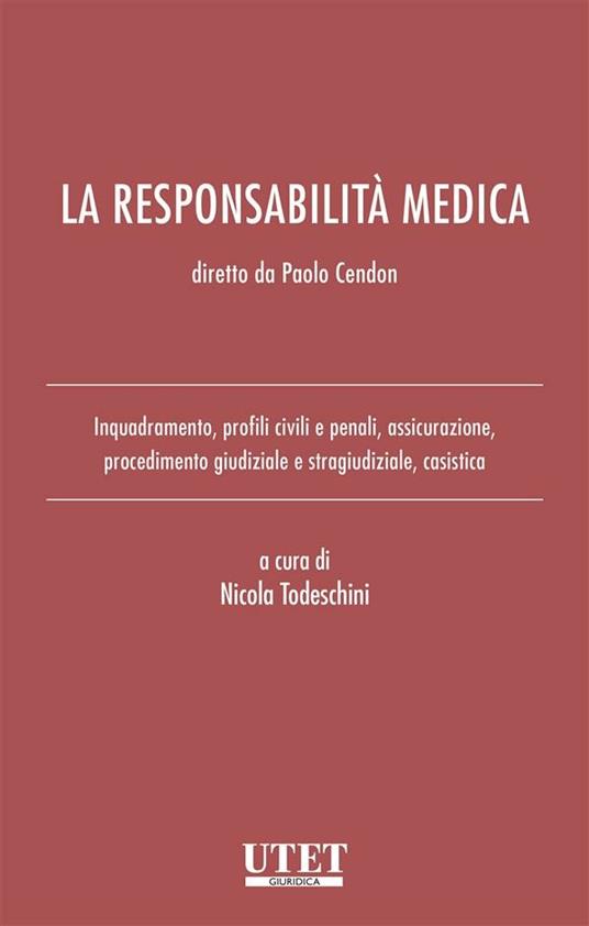 La responsabilità medica - Nicola Todeschini - ebook