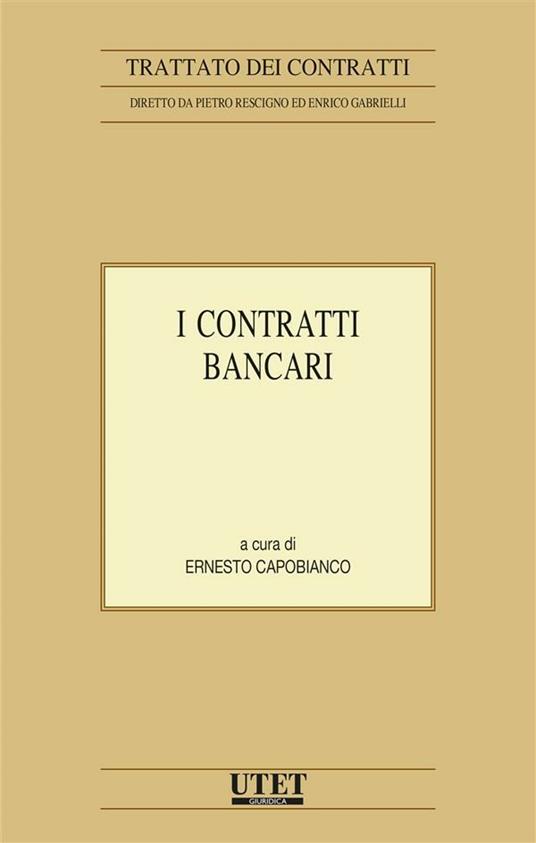 I contratti bancari - Ernesto Capobianco - ebook