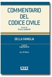 Commentario del codice civile. Della famiglia. Vol. 2: Artt. 231-455. - copertina