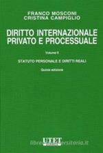 Diritto internazionale privato e processuale. Vol. 2: Statuto personale e diritti reali