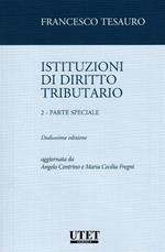 Istituzioni di diritto tributario. Vol. 2: Parte speciale