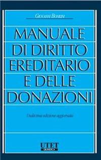 Manuale di diritto ereditario e delle donazioni - Giovanni Bonilini - copertina