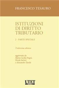 Istituzioni di diritto tributario. Vol. 2: Parte speciale - Francesco Tesauro - copertina