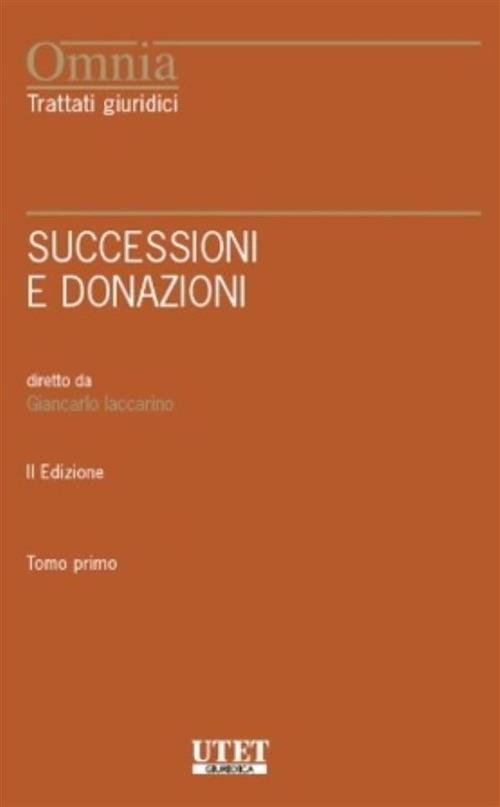 Successioni e donazioni. Vol. 1-2 - Giancarlo Iaccarino - ebook