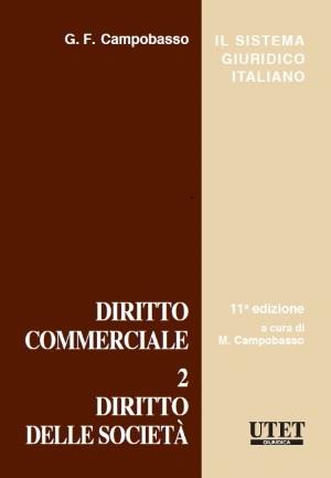 Diritto commerciale. Vol. 2: Diritto delle società - Gian Franco Campobasso - copertina