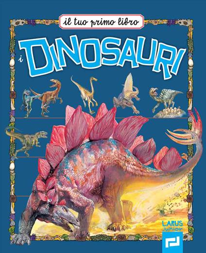 Il tuo primo libro dei dinosauri - copertina