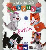 I gattini. Ediz. illustrata