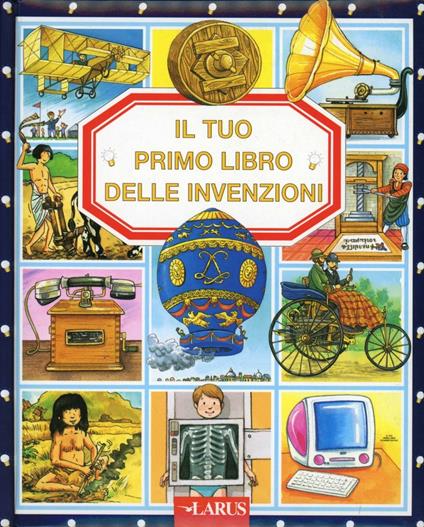 Il tuo primo libro delle invenzioni - copertina