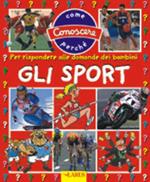 Gli sport. Ediz. illustrata