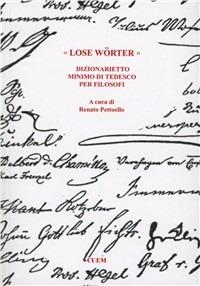«Lose Wörter». Dizionario minimo di tedesco per filosofi - copertina