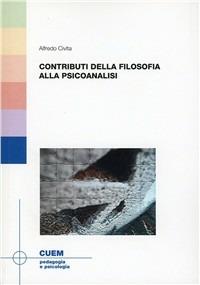 Contributi della filosofia alla piscanalisi - Alfredo Civita - copertina