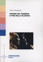 Origine del pensiero e fine della filosofia