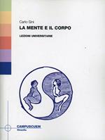 La mente e il corpo. Lezioni universitarie