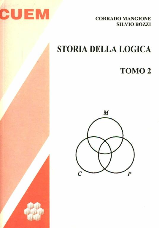 Storia della logica. Vol. 2 - Corrado Mangione,Silvio Bozzi - copertina