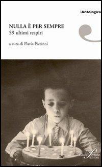 Nulla è per sempre. 59 ultimi respiri - copertina