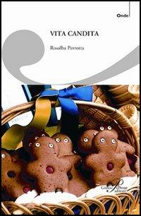 Vita candita - Rosalba Perrotta - copertina