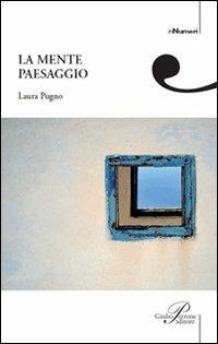 La mente paesaggio - Laura Pugno - copertina