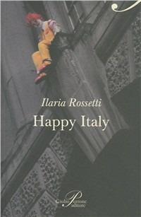 Happy Italy - Ilaria Rossetti - copertina