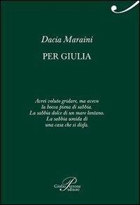 Per Giulia - Dacia Maraini - copertina