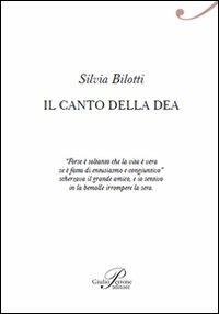 Il canto della dea - Silvia Bilotti - copertina