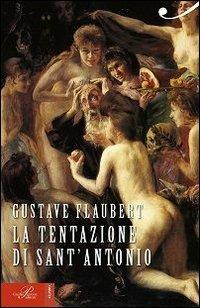 La tentazione di Sant'Antonio - Gustave Flaubert - copertina