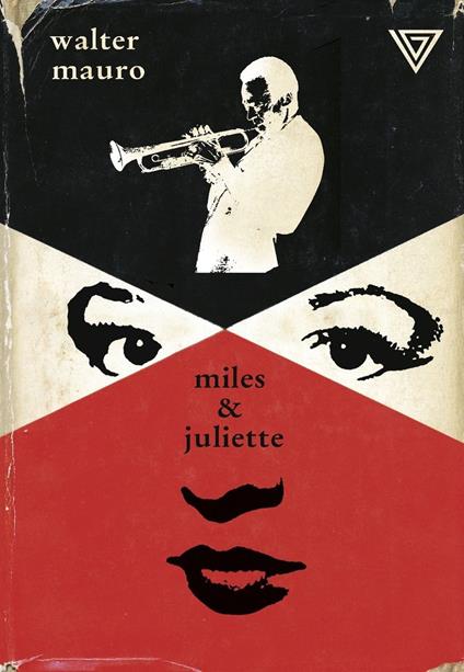 Miles e Juliette - Walter Mauro - copertina