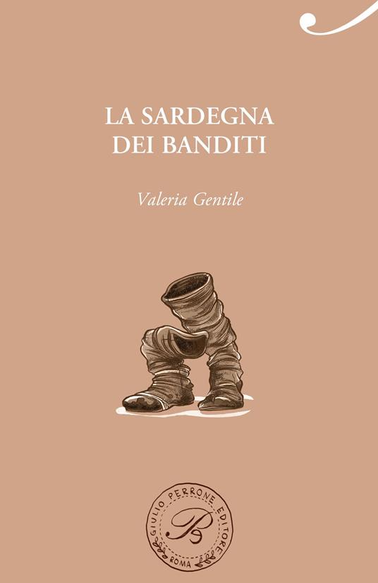La Sardegna dei banditi - Valeria Gentile - copertina
