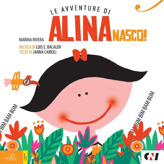 Nasco! Le avventure di Alina. Con CD Audio