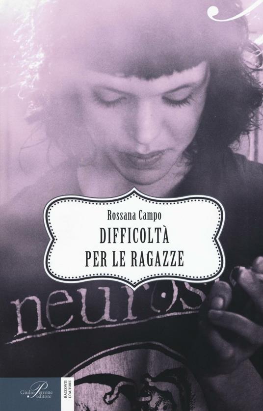 Difficoltà per le ragazze - Rossana Campo - copertina