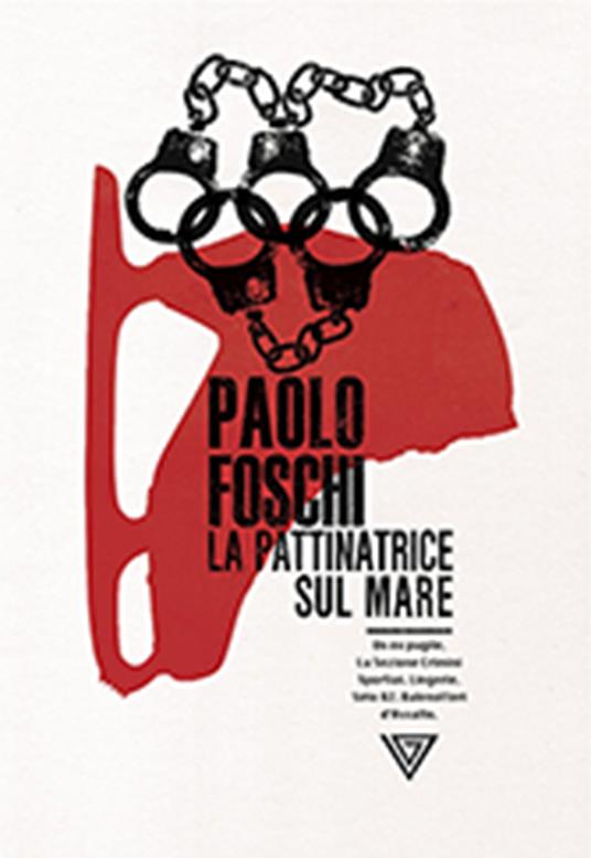 La pattinatrice sul mare - Paolo Foschi - ebook