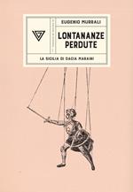 Lontananze perdute. La Sicilia di Dacia Maraini