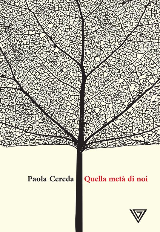 Quella metà di noi - Paola Cereda - ebook