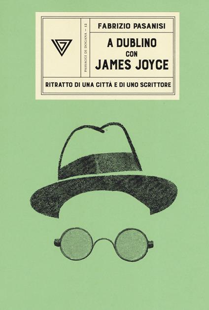 A Dublino con James Joyce - Fabrizio Pasanisi - copertina