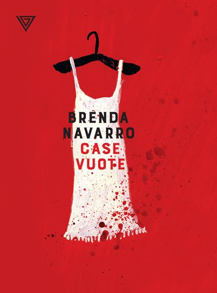 Case vuote - Brenda Navarro,Carlotta Aulisio - ebook