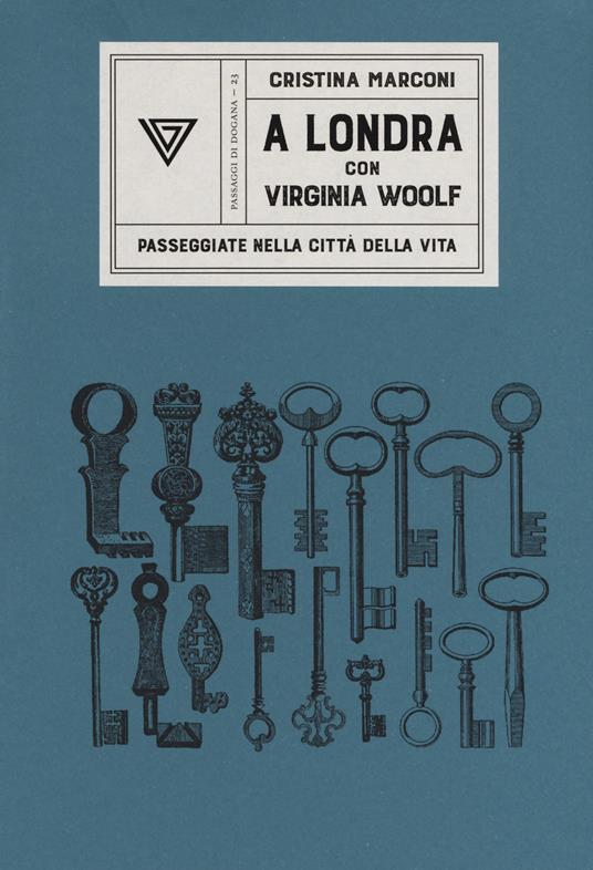 A Londra con Virginia Woolf. Passeggiate nella città della vita - Cristina Marconi - copertina