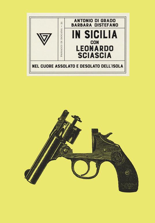 In Sicilia con Leonardo Sciascia - Antonio Di Grado,Barbara Distefano - copertina