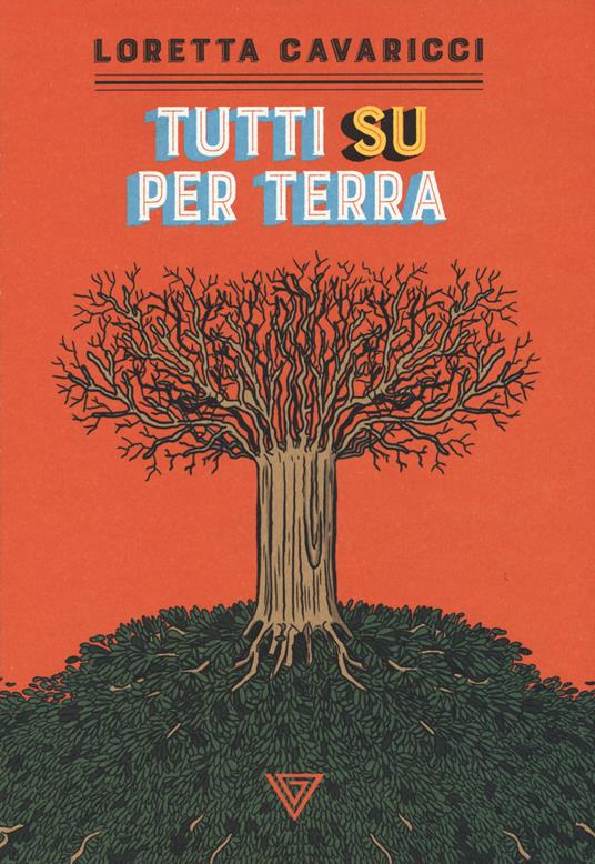 Tutti su per terra - Loretta Cavaricci - copertina