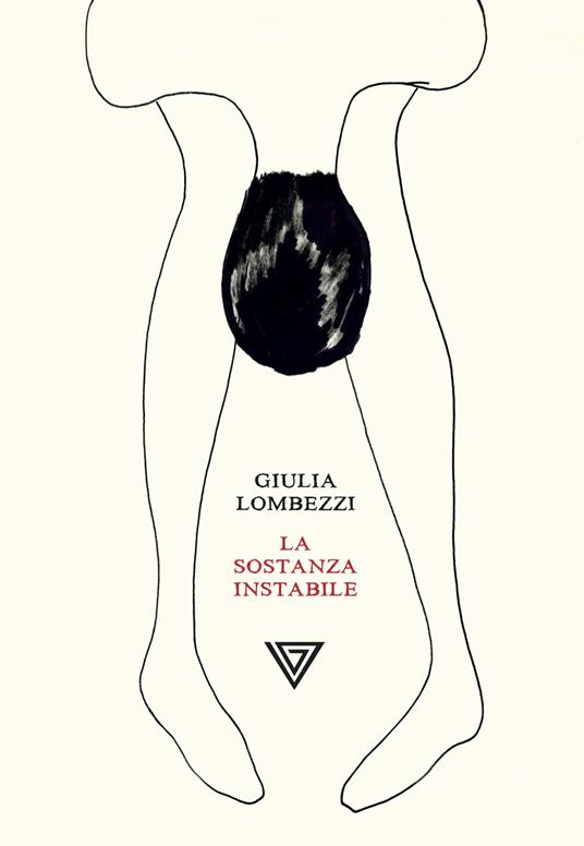 La sostanza instabile - Giulia Lombezzi - copertina