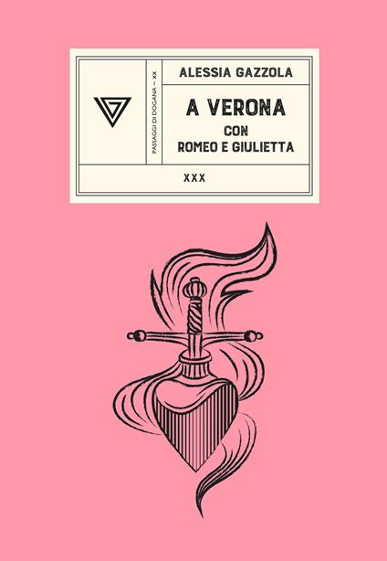 A Verona con Romeo e Giulietta - Alessia Gazzola - copertina